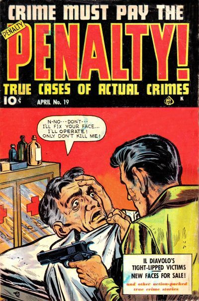 Crime Must Pay the Penalty #19 Comic