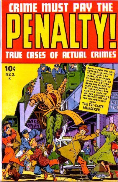 Crime Must Pay the Penalty #2 Comic