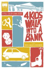4 Kids Walk Into A Bank