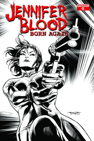 Jennifer Blood Born Again #5 (10 Copy Segovia B&amp;w)