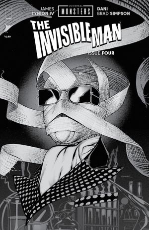 Universal Monsters: The Invisible Man #4 (Cvr D Inc 1:25 Ryan Sook B&W Horror Variant)