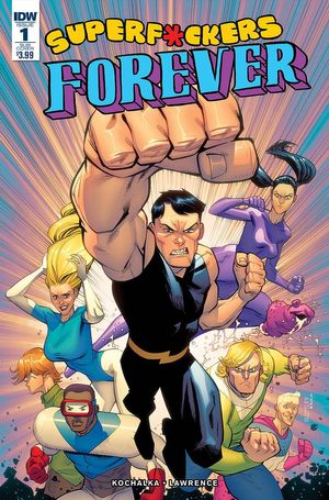 Super F*ckers Forever #1 (Subscription Variant)