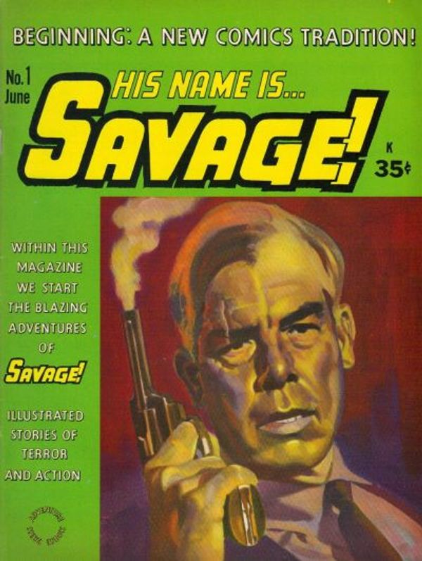 His Name is Savage #1