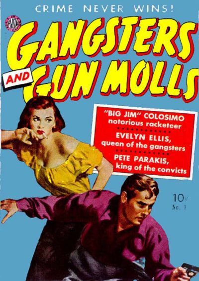 Gangsters and Gunmolls #1 Comic