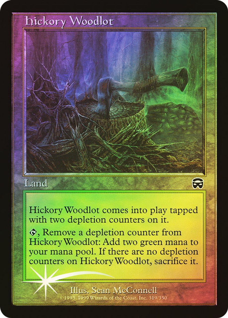 Hickory Woodlot (Mercadian Masques - Foil) Trading Card