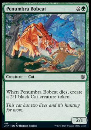 Penumbra Bobcat (Jumpstart)