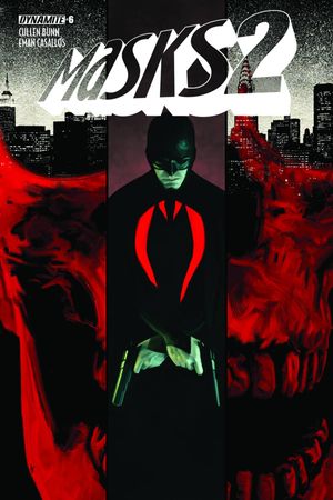 Masks 2 #6 (Cover D 10 Copy Worley Black Bat I)