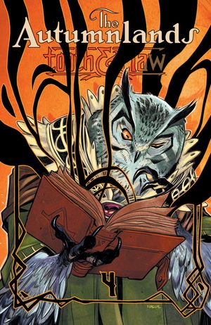 The Autumnlands: Tooth and Claw  #4 (Cover B Karl Kerschl)
