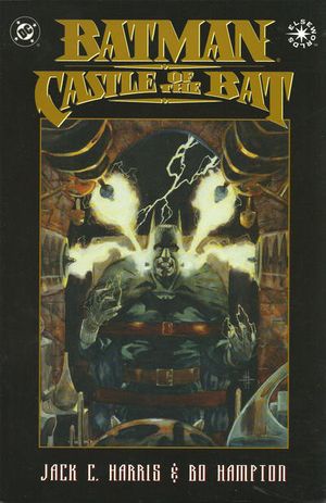 Batman: Castle Of The Bat