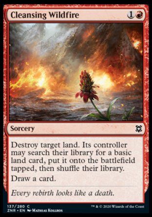 Cleansing Wildfire (Zendikar Rising) Trading Card