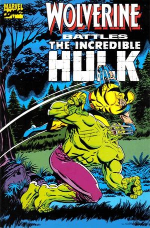 Wolverine Battles The Incredible Hulk #1