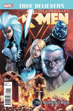 True Believers: Extraordinary X-Men - Burning Man #1