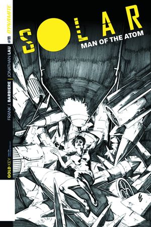 Solar, Man of the Atom #11 (25 Copy Lau B&amp;w Cover)