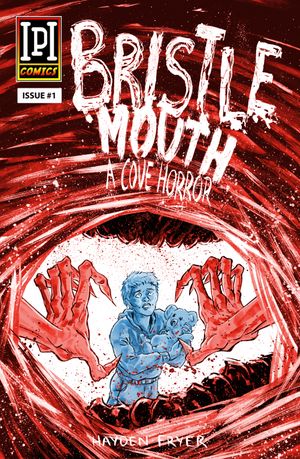 Bristlemouth: A Cove Horror #1