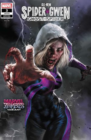 All-New Spider-Gwen: The Ghost-Spider #3 (Lucio Parrillo Marvel Zombies Variant)