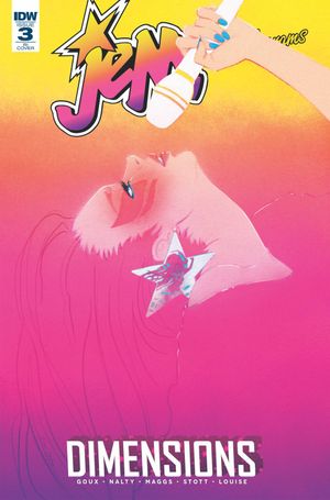 Jem & The Holograms Dimensions #3 (10 Copy Cover)