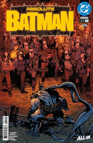 Absolute Batman 2025 Annual #1 (Second Printing Cvr A Daniel Warren Johnson)