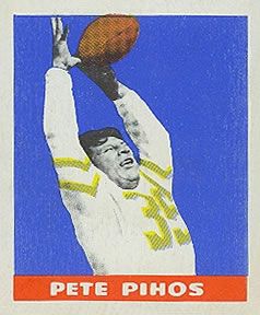 Pete Pihos 1948 Leaf Football #16 Sports Card