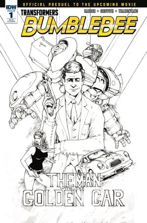 Transformers Bumblebee Movie Prequel #1 (10 Copy Cover Cover)