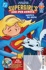 Superman Day 2026 - Supergirls Zoo-Per Heroes Kryptos Big Break