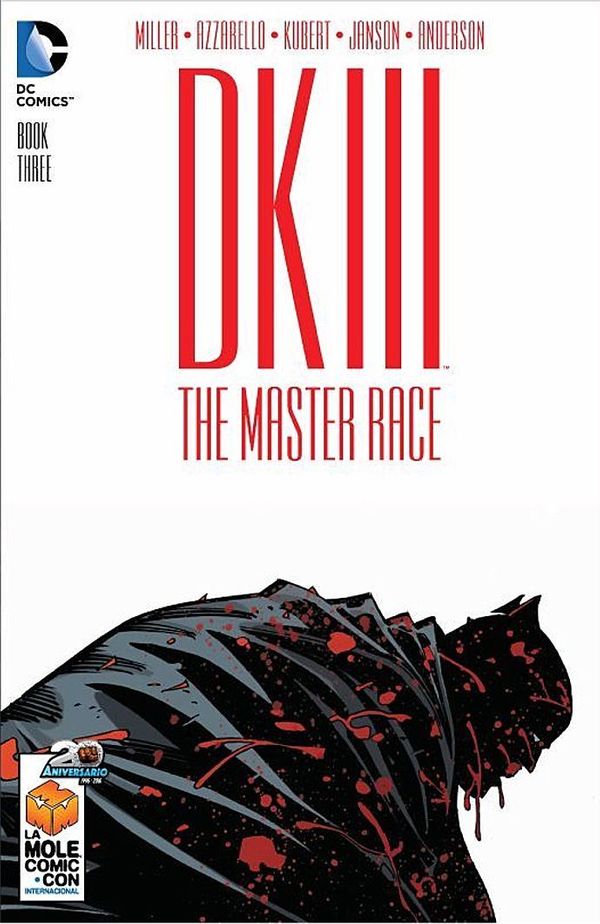 The Dark Knight III: The Master Race #3 (La Mole Comic Con Edition)