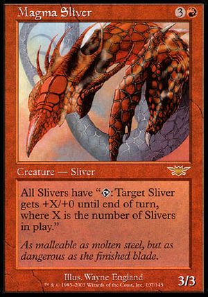 Magma Sliver (Legions)