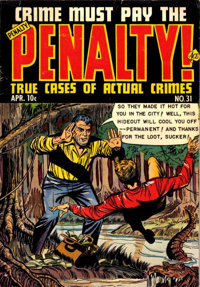 Crime Must Pay the Penalty #31 Comic
