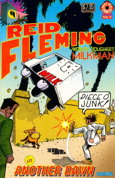 Reid Fleming, World's Toughest Milkman #7 Comic
