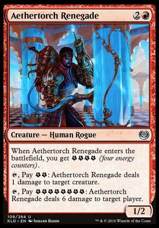 Aethertorch Renegade (Kaladesh) Trading Card