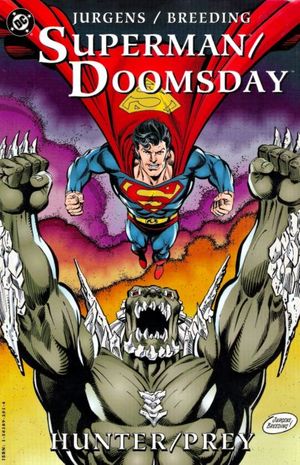 Superman / Doomsday: Hunter / Prey