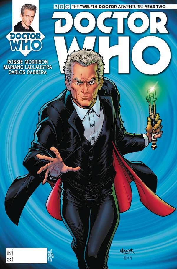 Doctor who: The Twelfth Doctor Year Two #6 (Cover C Nauck)