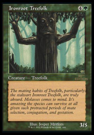 Ironroot Treefolk (Magic 30th Anniversary Edition - Old Frame) Trading Card