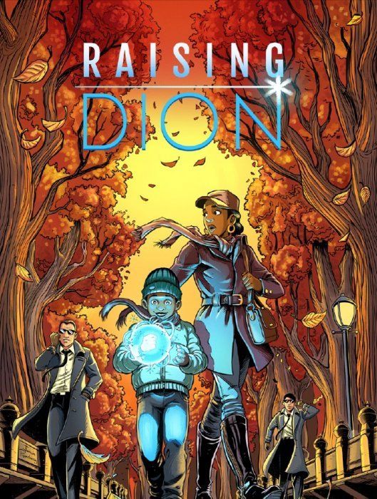 Raising Dion #1 Comic