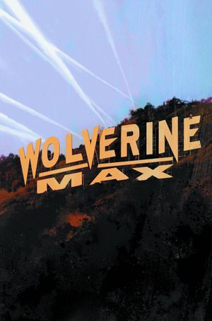 Wolverine Max #8