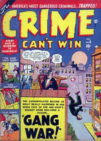 Crime Can't Win #8 Comic