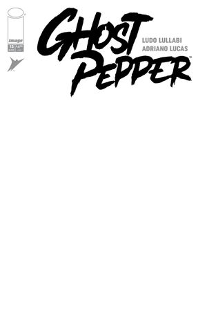 Ghost Pepper #13 (Cvr F Blank Sketch Variant (allocations May Occur)