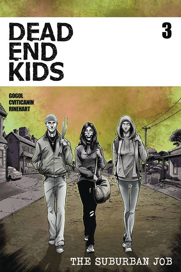 Dead End Kids Suburban Job #3
