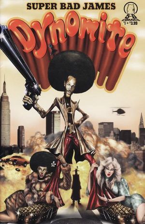 Super Bad James Dynomite #1