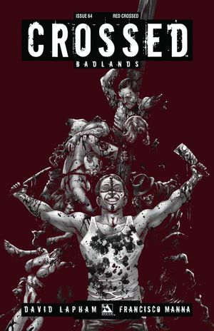 Crossed Badlands #64 (Red Crossed Order Incv Cover)
