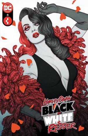 Harley Quinn: Black + White + Redder #6