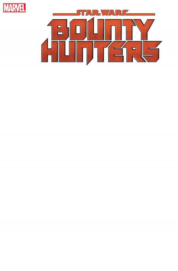 Star Wars: Bounty Hunters #1 (Blank Variant)