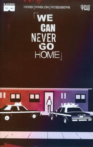 We Can Never Go Home #2 (2nd Printing)