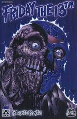 Friday the 13th: Bloodbath #1 (Blue Foil Edition)