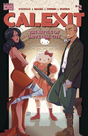 Calexit - The Battle Of Universal City #2 (2nd Ptg)