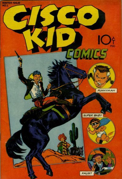 Cisco Kid Comics #1 Comic