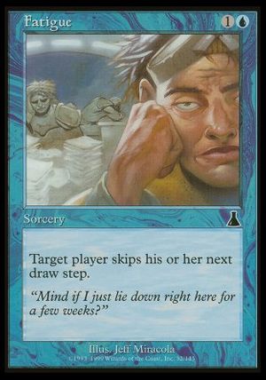 Fatigue (Urza's Destiny)