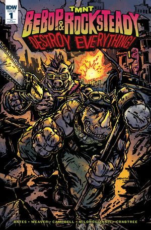 Teenage Mutant Ninja Turtles: Bebop & Rocksteady Destroy Everything #1 (Retailer Incentive Edition)