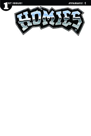 Homies #1 (Cover E Blank Authentix)