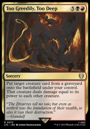 Too Greedily, Too Deep (The Lord of the Rings Commander Decks)