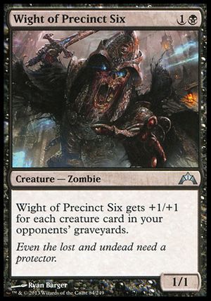 Wight of Precinct Six (Gatecrash)